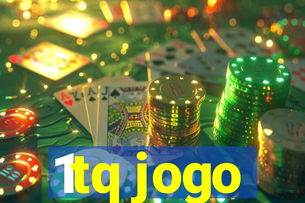 1tq jogo